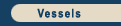 Vessels